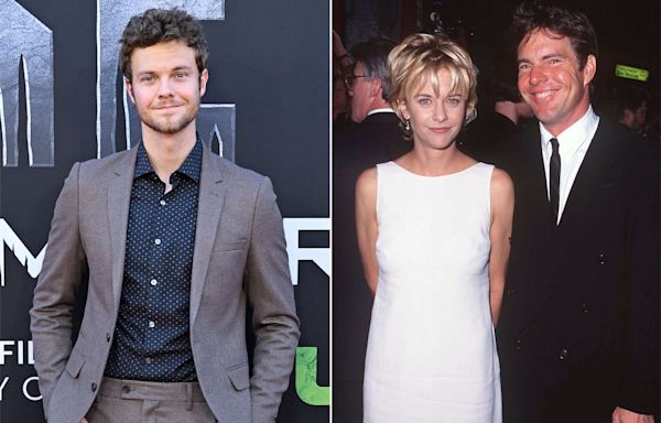 Dennis Quaid says son Jack Quaid will 'eclipse' both him and mom Meg Ryan