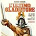 L'ultimo gladiatore