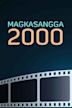 Magkasangga 2000
