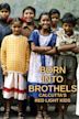 Born Into Brothels