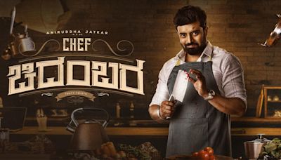 Chef Chidambara Now Streaming On OTT: Here's Where To Watch Aniruddha Jatkar's Movie Online