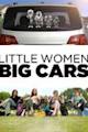 LIttle Women Big Cars