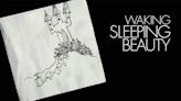 Waking Sleeping Beauty: Where to Watch & Stream Online