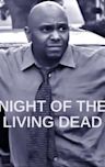 Night of the Living Dead