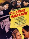 The Crime Smasher