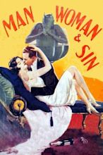 Man, Woman and Sin (1927) Full Cast & Crew | Flixi