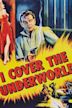 I Cover the Underworld