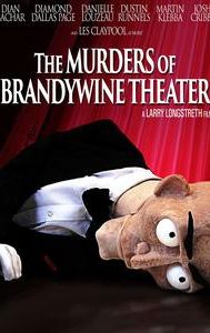 The Murders of Brandywine Theater