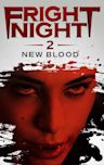 Fright Night 2: New Blood