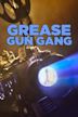 Grease Gun Gang