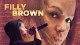 Filly Brown Streaming: Watch & Stream Online via Peacock