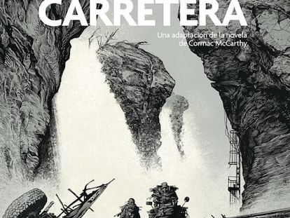 ‘La carretera’, de Manu Larcenet: todo el horror de Cormac McCarthy en un trazo