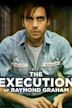 The Execution of Raymond Graham