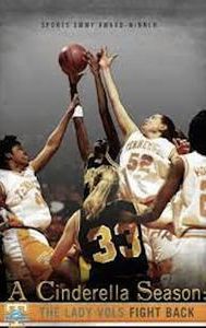 A Cinderella Season: The Lady Vols Fight Back