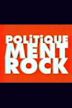 Politiquement rock