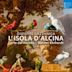 Giuseppe Gazzaniga: L'isola d'Alcina