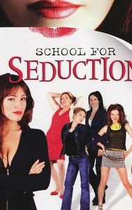 School for Seduction