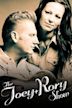 The Joey and Rory Show