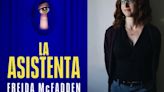 La misteriosa médica convertida en autora best seller: así nació La Asistenta, el thriller que es un éxito en Chile - La Tercera