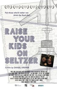 Raise Your Kids on Seltzer