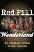 Red Pill Wonderland