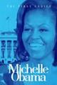 The First Ladies: Michelle Obama