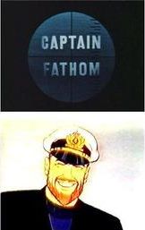 Captain Fathom