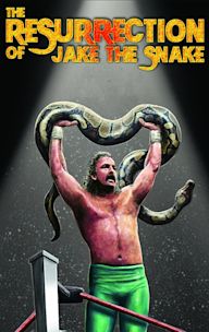 The Resurrection of Jake the Snake Roberts