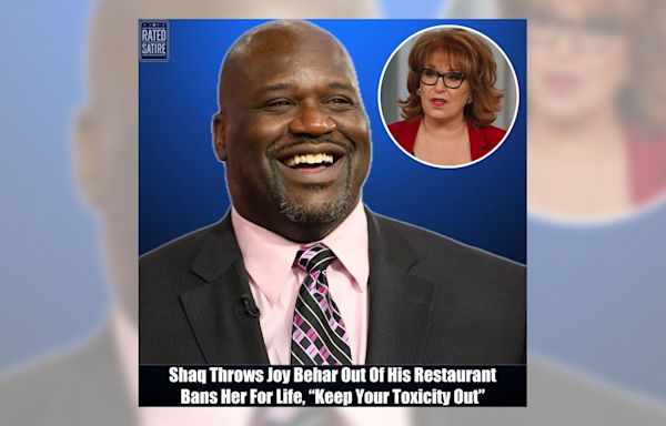 Fact Check: About the Rumor Claiming Shaq Threw Joy Behar Out of His Restaurant and Banned Her for Life