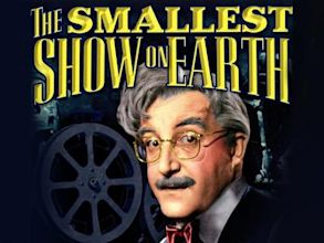 The Smallest Show on Earth