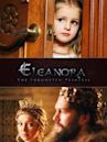 Eleanora: The Forgotten Princess