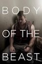 Body of the Beast | Drama, Horror