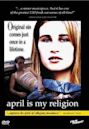 April Is My Religion