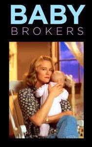 Baby Brokers