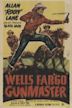 Wells Fargo Gunmaster