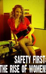 Safety First: The Rise of Women!