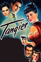 ‎Tangier (1946) directed by George Waggner • Reviews, film + cast ...