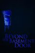 Beyond the Basement Door