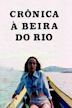 Cronica à Beira do Rio