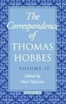 Correspondence: 1660-79 Vol 2 (Clarendon Edition of the Works of Thomas Hobbes)