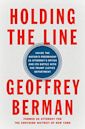 Holding the Line: Inside the Nation's Preeminent US Attorney's Office and Its Battle with the Trump Justice Department