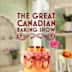 The Great Canadian Baking Show