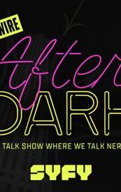 SYFY WIRE After Dark