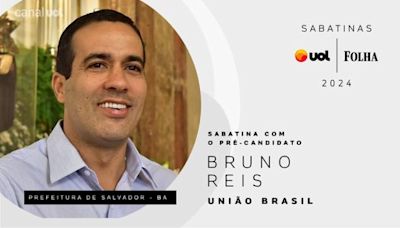 Bruno Reis, pré-candidato do União Brasil à prefeitura de Salvador | Sabatina UOL/Folha 21/06/24