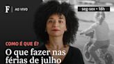 O que fazer nas férias de julho com as crianças?