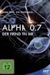 Alpha 0.7 – Der Feind in dir