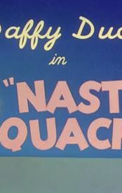 Nasty Quacks