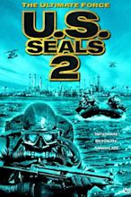 U.S. Seals II: The Ultimate Force