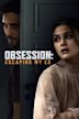 Obsession: Escaping My Ex