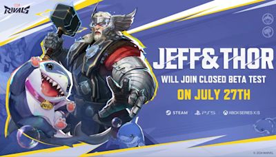 Marvel Rivals Closed Beta Adds Thor and Jeff: How to Get Access Today